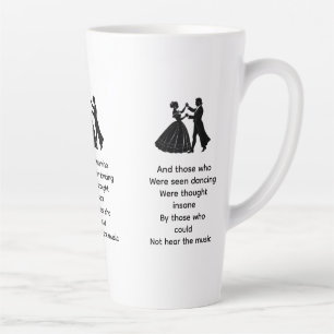 Tasse Latte Ceux qui furent vus en train de danser