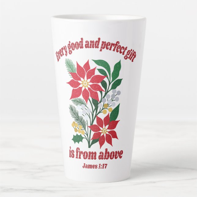 Tasse Latte Chaque don bon et parfait – Jacques 1:17 Noël (Devant)
