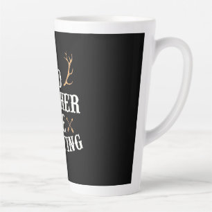Tasse Latte Chasseur Préférerait Chasser