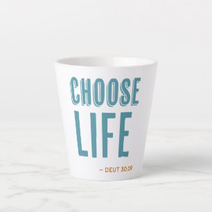 Tasse Latte Choisissez Life Deuteronomy 30:19 T-shirt Pro-Life