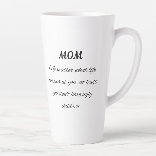 Tasse Latte Citation de maman drôle - Art de script élégant (Droite)
