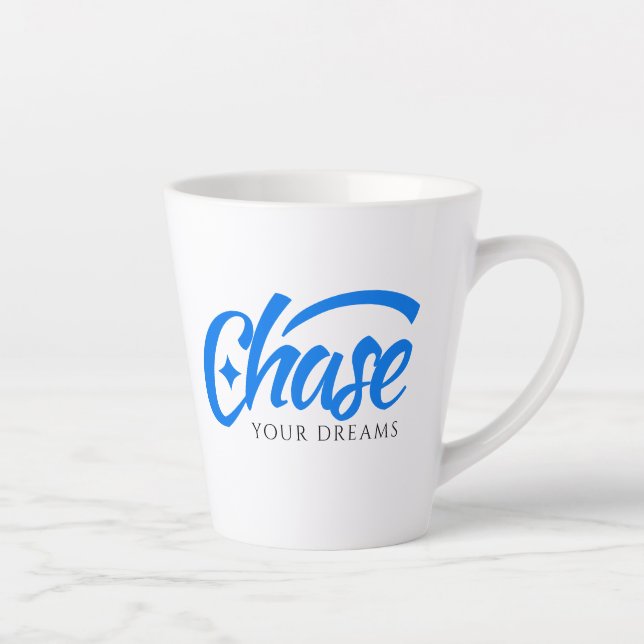 Tasse Latte Citation Inspirationnelle Chasser vos rêves (Droite)