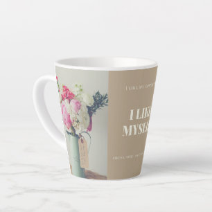 Tasse Latte Citation « J'aime mon café, je m'aime » d'amour de