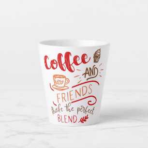 Tasse Latte Citations de café et d'amis Typographie décorative