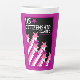 Tasse Latte Citoyenneté américaine accordée