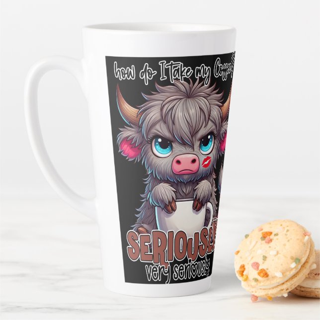 Tasse Latte Comment je prends mon café ? Sérieusement Très sér (En situation)