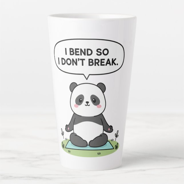 Tasse Latte conception de panda « Je me plie pour ne pas casse (Devant)