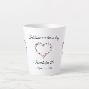Tasse Latte Coupe Latte de la servante de Bridesmaid