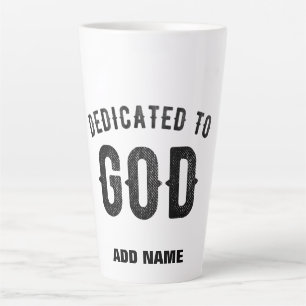 TASSE LATTE DÉDIÉ À DIEU COOL PERSONNALISABLE NOIR TEXTE