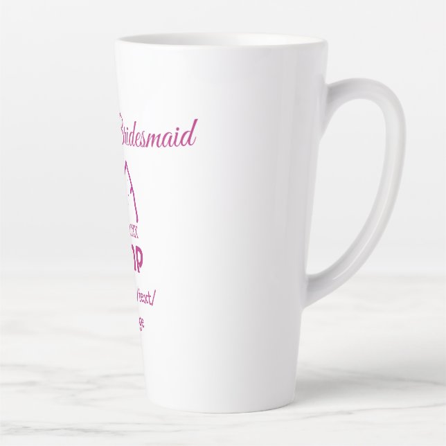 Tasse Latte Demoiselle d'honneur de camp rose ajouter nom date (Droite)