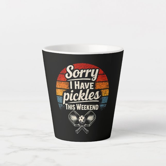 Tasse Latte Désolé, j'ai des pickles ce week-end  (Devant)