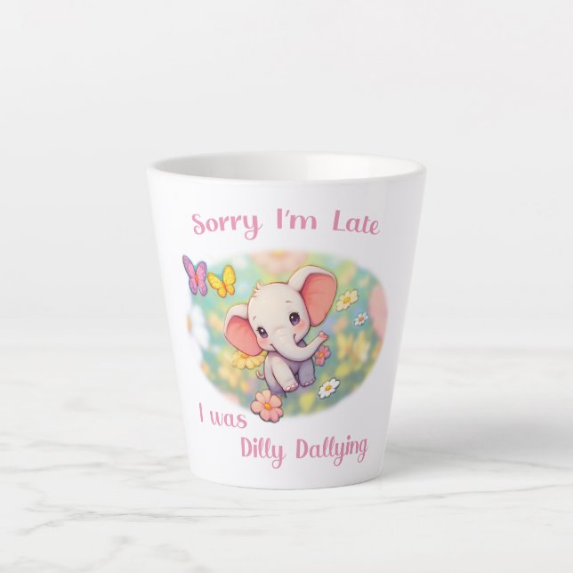 Tasse Latte Désolé pour le retard Éléphant Design (Devant)