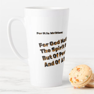 Tasse Latte Dieu Ne Nous A Pas Donné L'Esprit De La Peur