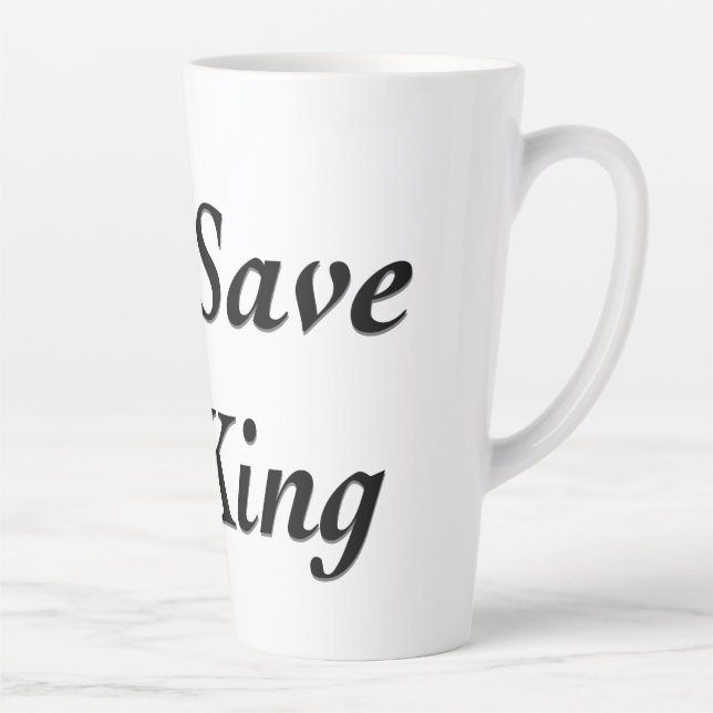 Tasse Latte Dieu sauve le roi (Droite)