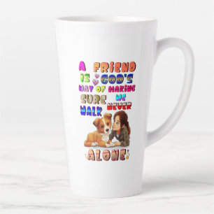 Tasse Latte Dieux amis, le moyen de s'assurer que nous ne marc