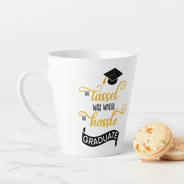 Tasse Latte Diplômé Le Tassel Vaut La Peine Le Hassle (En situation)