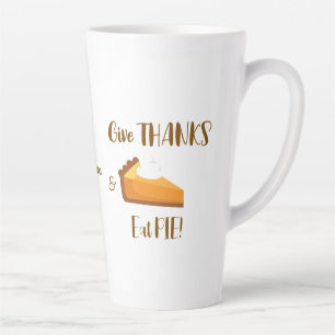 Tasse Latte Donnez Merci Eat Pie Bon thanksgiving Typographie