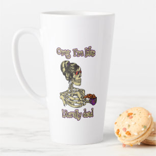 Tasse Latte Drôle Skeleton Boire Je suis littéralement Dead Co