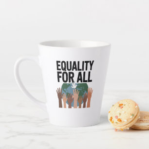 Tasse Latte Égalité pour tous – Journée des droits de l'homme