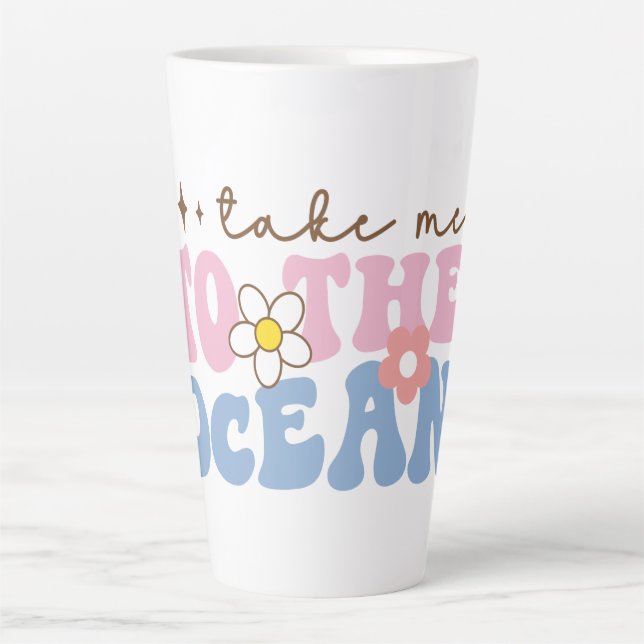 Tasse Latte Emmène-moi à l'océan (Devant)