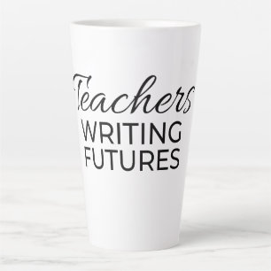 Tasse Latte Enseignants Écrivant des Avenirs Blancs Noirs Moti