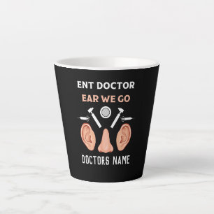 Tasse Latte ENT Otolaryngologie Otorhinolaryngologue