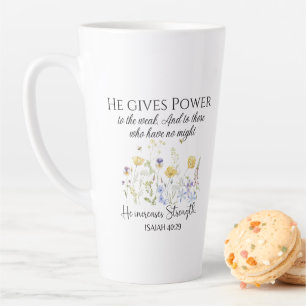 Tasse Latte Ésaïe 40:29 Il donne le pouvoir Écriture Fleur sau