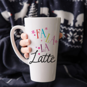 Tasse Latte Fa La La