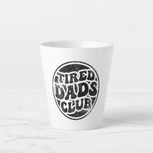 Tasse Latte Fatigué Dads Club Funny
