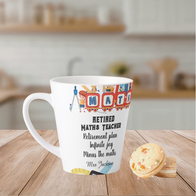 Tasse Latte Funny maths teacher retirement quote (Créateur téléchargé)