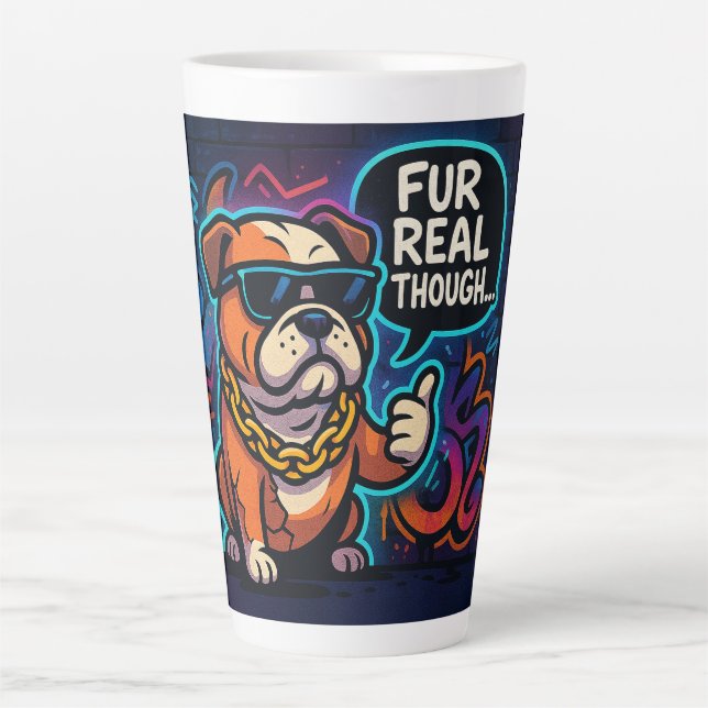 Tasse Latte Fur Real Though (Devant)
