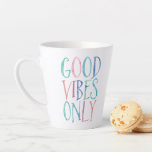 Tasse Latte Good Vibes uniquement - Typographie couleur de l'a