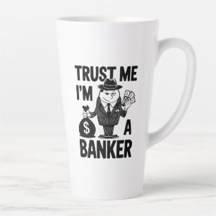 Tasse Latte "Graphique classique "Faites-moi confiance, je sui