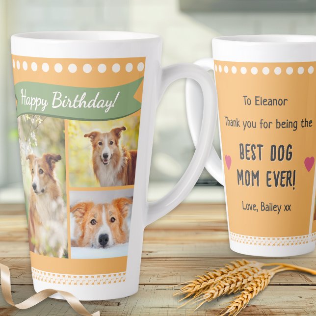 Tasse Latte Happy Birthday Dog Mom Pet Photos Personalized (A personalized 'Happy Birthday' latte mug for the 'Best Dog Mom Ever', with three custom pet photos)