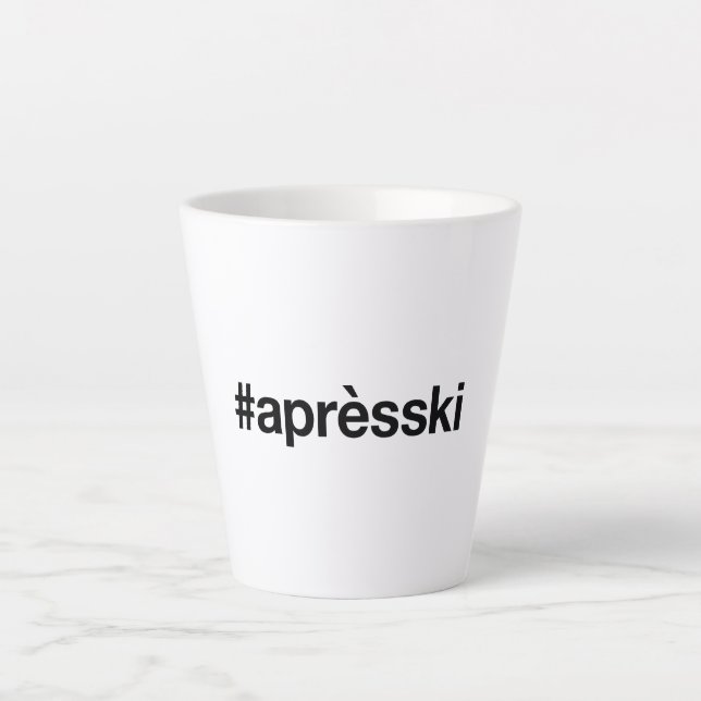 Tasse Latte Hashtag SKI APRES (Devant)