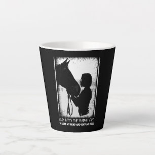 Tasse Latte Horse And Into The Barn I Go To Lose My Mind