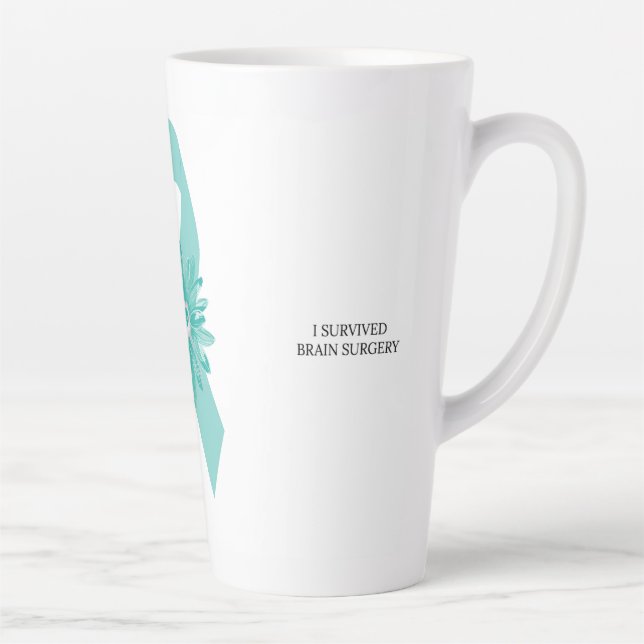 Tasse Latte I Survive Brain Surgery - Neuralgie Trigeminal (Droite)