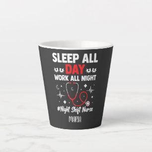 Tasse Latte Infirmière de nuit dort toute la journée travaille