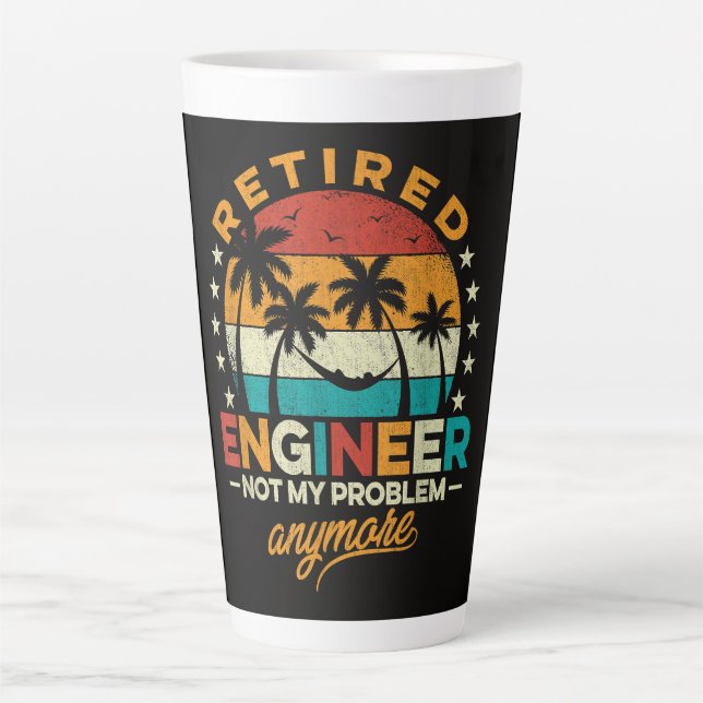 Tasse Latte Ingénieur à la retraite, plus mon problème (Devant)