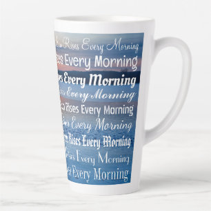 Tasse Latte Inspiration "Le Soleil se lève chaque matin" Photo