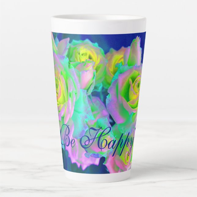 Tasse Latte Iridescente esthétique Roses précoces Soyez heureu (Devant)