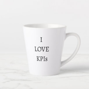 Tasse Latte J'adore les indicateurs de performance Humour de b
