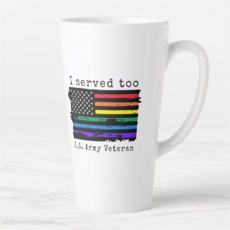 Tasse Latte J'Ai Servi À L'Armée Américaine Vétérinaire LGBTQ+