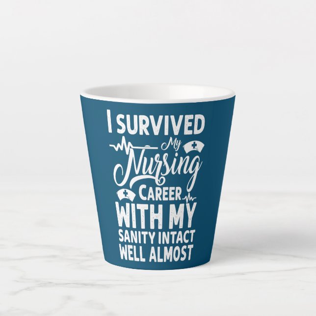 Tasse Latte J'Ai Survécu À Ma Carrière En Infirmière Infirmièr (Devant)