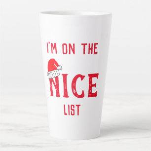 Tasse Latte Je suis sur la liste Nice