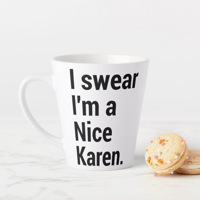 Tasse Latte Je suis un chouette karen drôle mème karen (En situation)