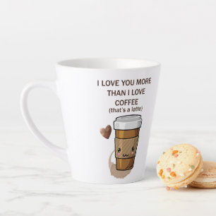 Tasse Latte Je T'Aime Plus Que J'Aime Le Café Qui Est Un Latte