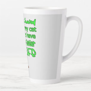 Tasse Latte Je Travaille Pour Que Mon Chat Puisse Avoir Une Me