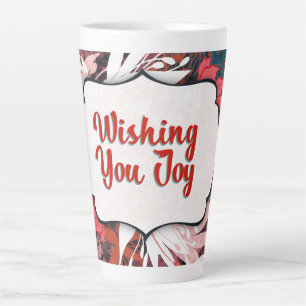 Tasse Latte Je vous souhaite de la joie - Félicitations Floral