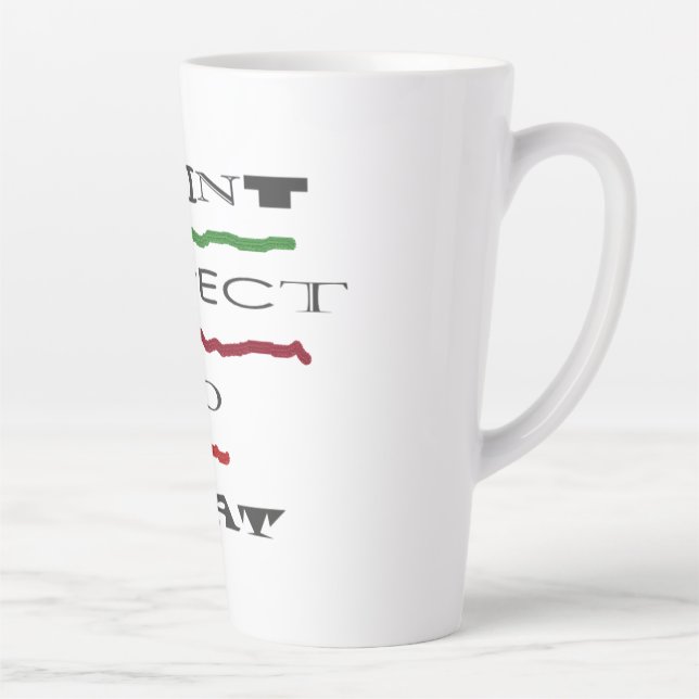 TASSE LATTE JOKE MESSAGE SUR ÊTRE LE MEILLEUR (Droite)
